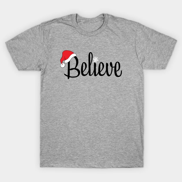 Believe T-Shirt by MelsPlace